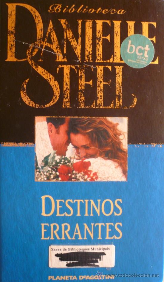 Libros: DANIELLE STEEL / DESTINOS ERRANTES (D-943) - Foto 1