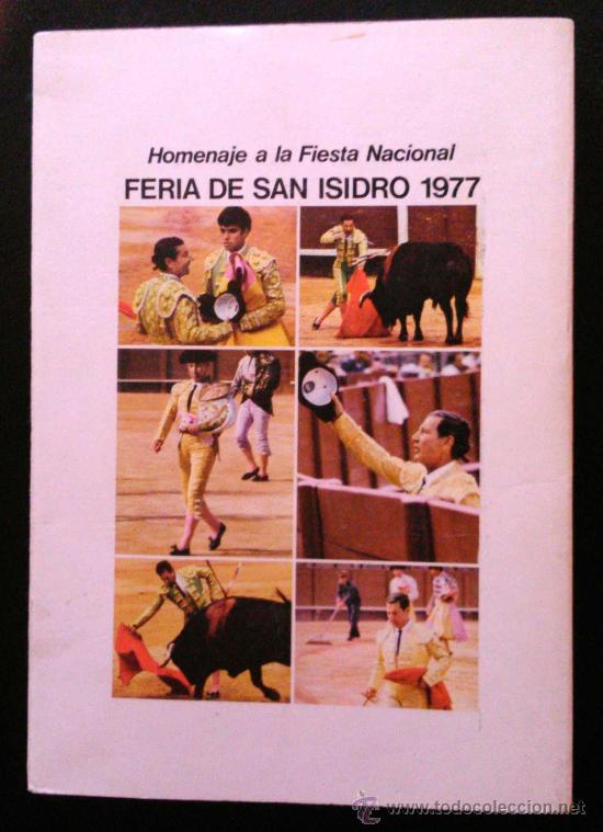 Libros: HOMENAJE A LA FIESTA NACIONAL, FERIA DE SAN ISIDRO DE MADRID, A&Ntilde;O 1977. LIBRO COMO NUEVO