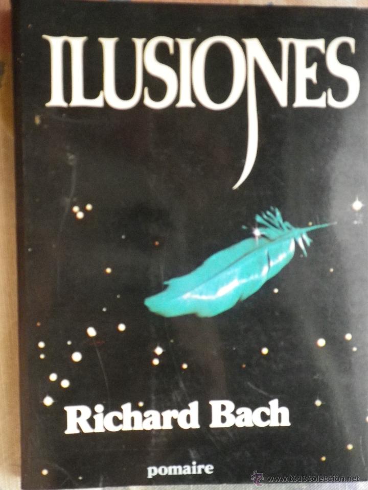Libros: ILUSIONES  POR  RICHARD BACH - Foto 1