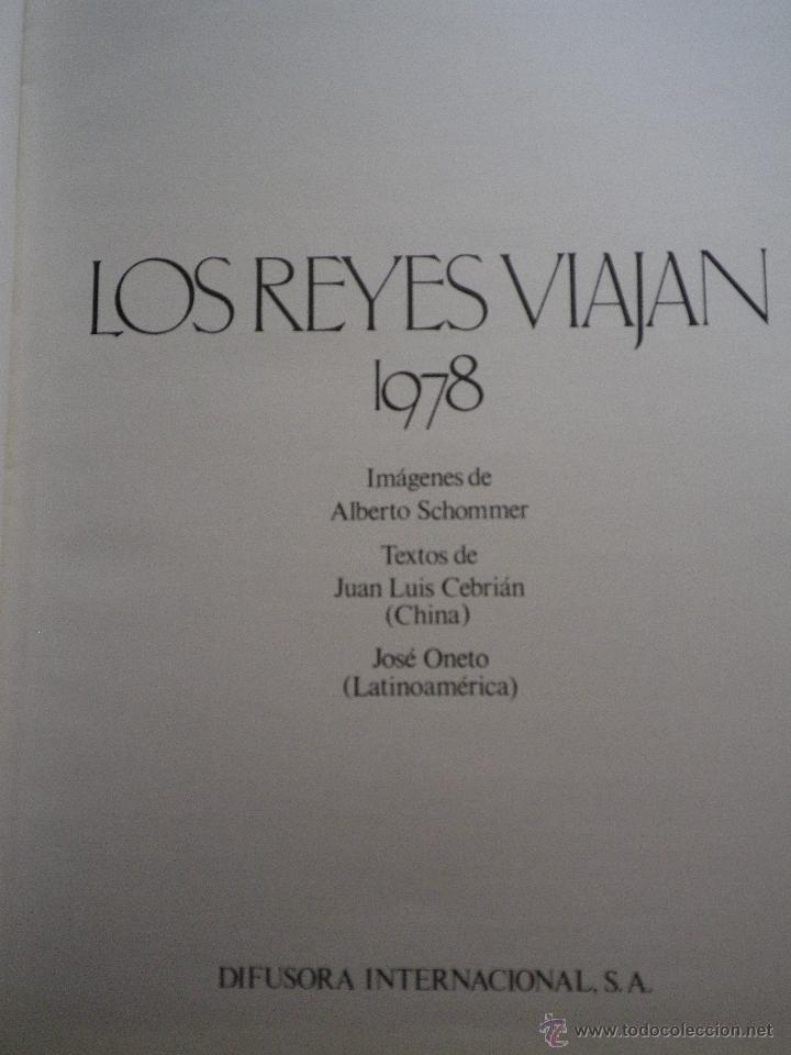 Libros: 1978 LOS REYES VIAJAN, China, M&eacute;xico, Peru, Argentina - Foto 1