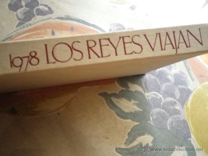 Libros: 1978 LOS REYES VIAJAN, China, M&eacute;xico, Peru, Argentina - Foto 2