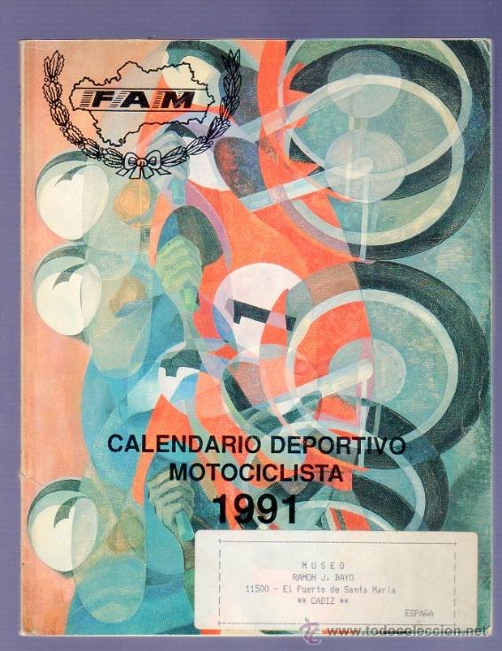 Libros: CALENDARIO DEPORTIVO MOTOCICLISTA. FEDERACI&Oacute;N ANDALUZ DE MOTOCICLISMO. SEVILLA.1991.