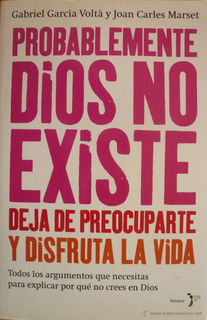 Libros: G.G. VOLTA y J.C MARSET / PROBABLEMENTE DIOS NO EXISTE (D-952) - Foto 1