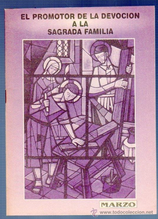 Libri di seconda mano: REVISTA LITERARIA - RELIGIOSA. EL PROMOTOR DE LA DEVOCION A LA SAGRADA FAMILIA. PALENCIA. 1966.