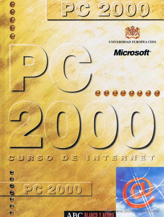 Libros: PC 2000 CURSO DE INTERNET. Madrid: ABC, 1998. Libro. Excelente - Foto 1