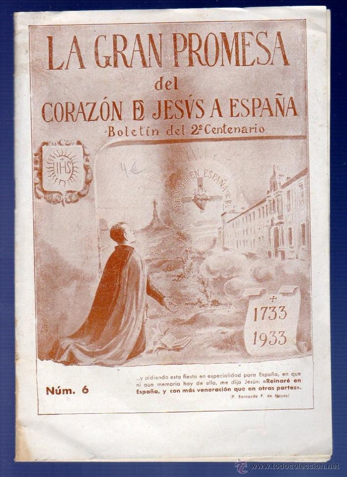 Libri di seconda mano: BOLETIN DEL 2&ordm; CENTENARIO N &ordm;6. LA GRAND PROMESA DEL CORAZON DE JES&Uacute;S A ESPA&Ntilde;A.