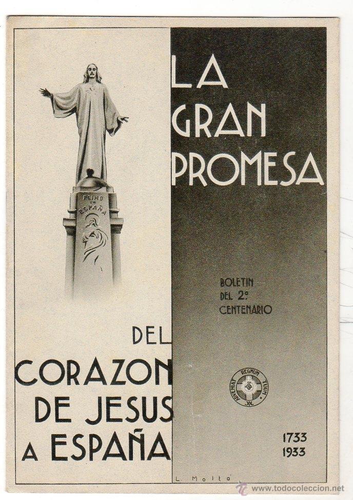 Libri di seconda mano: BOLETIN DEL 2&ordm; CENTENARIO ( 1733 - 1933). LA GRAND PROMESA DEL CORAZON DE JES&Uacute;S A ESPA&Ntilde;A.