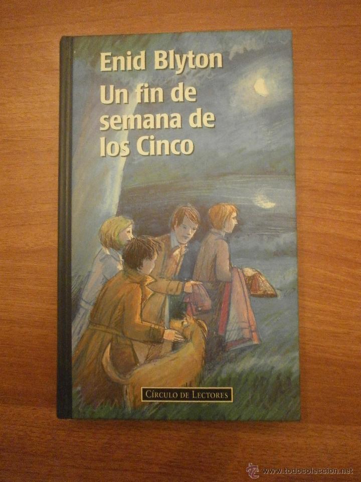Libros: ENID  BLYTON -- UN FIN DE SEMANA DE LOS CINCO - Foto 1