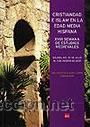 Libros: CRISTIANDAD E ISLAM EN LA EDAD MEDIA HISPANA. XVIII SEMANA DE ESTUDIOS MEDIEVALES. TDKR -