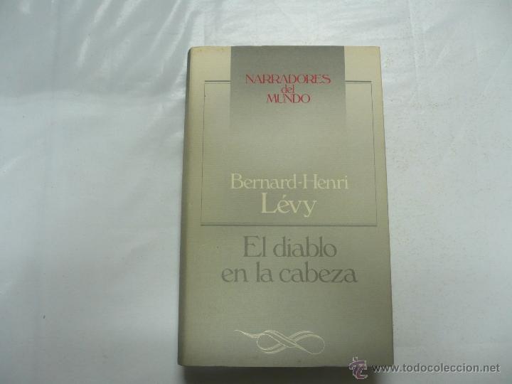 Libros: EL DIABLO EN LA CABEZA - L&Eacute;VY, BERNARD HENRI. TDK61 - - Foto 1