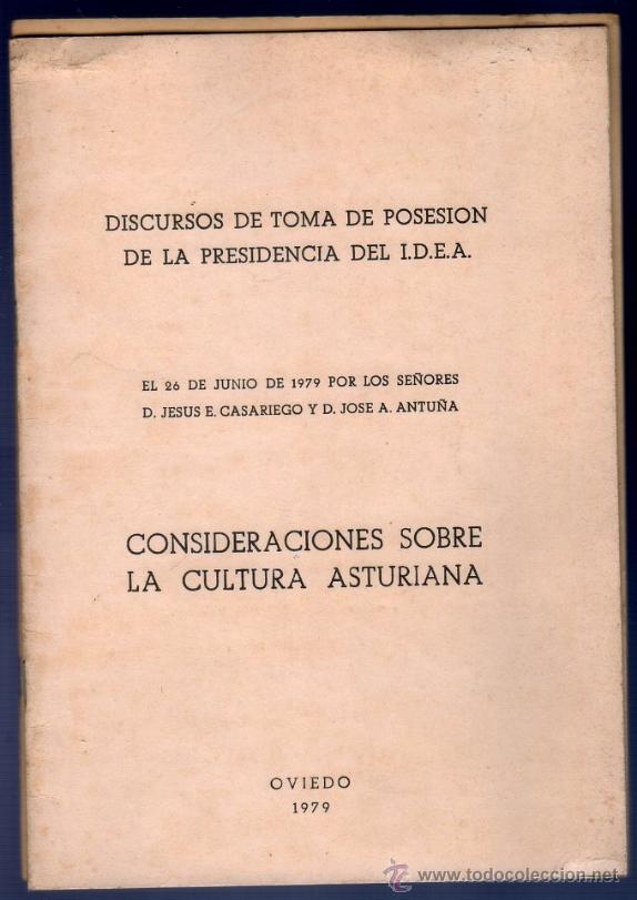 Livres: DISCURSOS DE TOMA DE POSESION DE LA PRESIDENCIA DEL I.D.E.A. JESUS E. CASARIEGO Y JOS&Eacute; A. ANTUNA.