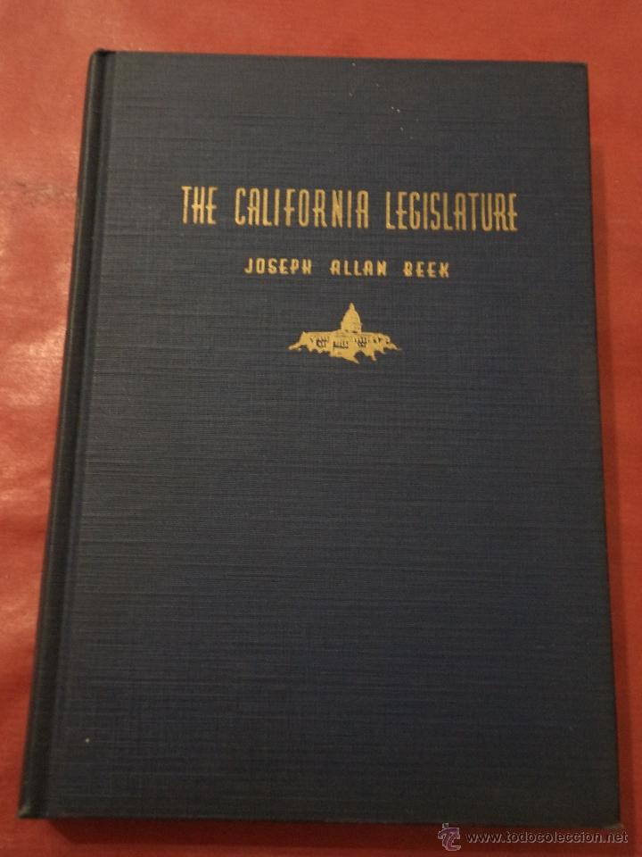 B&uuml;cher: THE CALIFORNIA LEGISLATURE. JOSHEPH ALLAN BEEK.