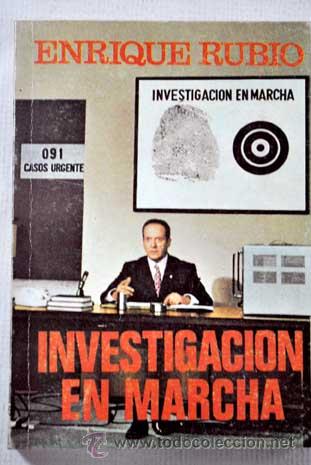Libros: Investigaci&oacute;n en marcha, de Enrique Rubio. El libro del programa de televisi&oacute;n - Foto 1