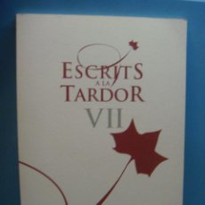 Libros: LIBRO. ESCRITS A LA TARDOR. VII CERTAMEN DE RELATOS VILA DE L´ELIANA. 2009. Lote 39786554