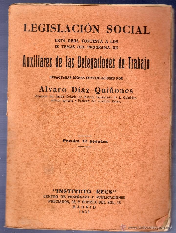 Libros: LEGISLACI&Oacute;N SOCIAL. AUXILIARES DE LAS DELEGACI&Oacute;NS DE TRABAJO. ALVARO D&Iacute;AZ QUI&Ntilde;ONES.