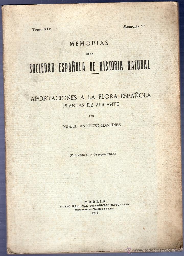 Libros: MEMORIAS DE LA SOCIEDAD ESPA&Ntilde;OLA DE HISTORIA NATURAL. TOMO XIV. MIGUEL MARTINEZ MARTINEZ.