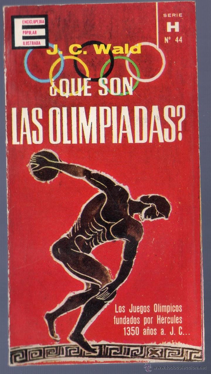 Libros: &iquest;QUE SON LAS OLIMPIADAS?. J. C. WALD.EDICIONES G. P. BARCELONA. 1965.