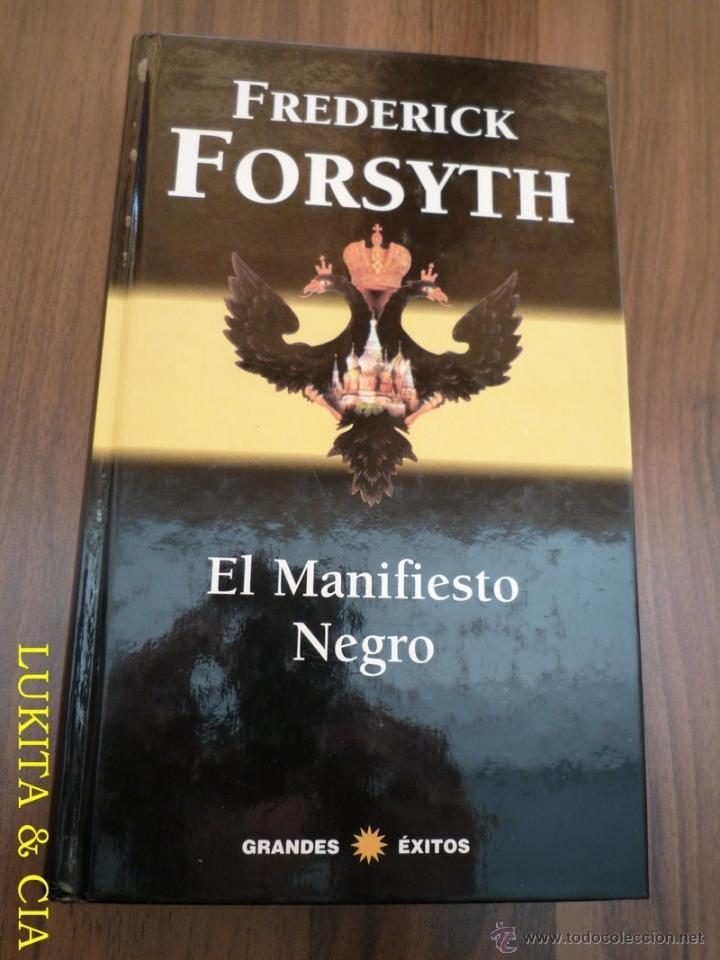 Libros: LIBRO EL MANIFIESTO NEGRO - FREDERICK FORSYTH - Foto 1