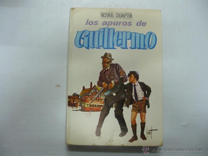 Libros: LOS APUROS DE GUILLERMO. RICHMAL CROMPTON. TDK138 - - Foto 1