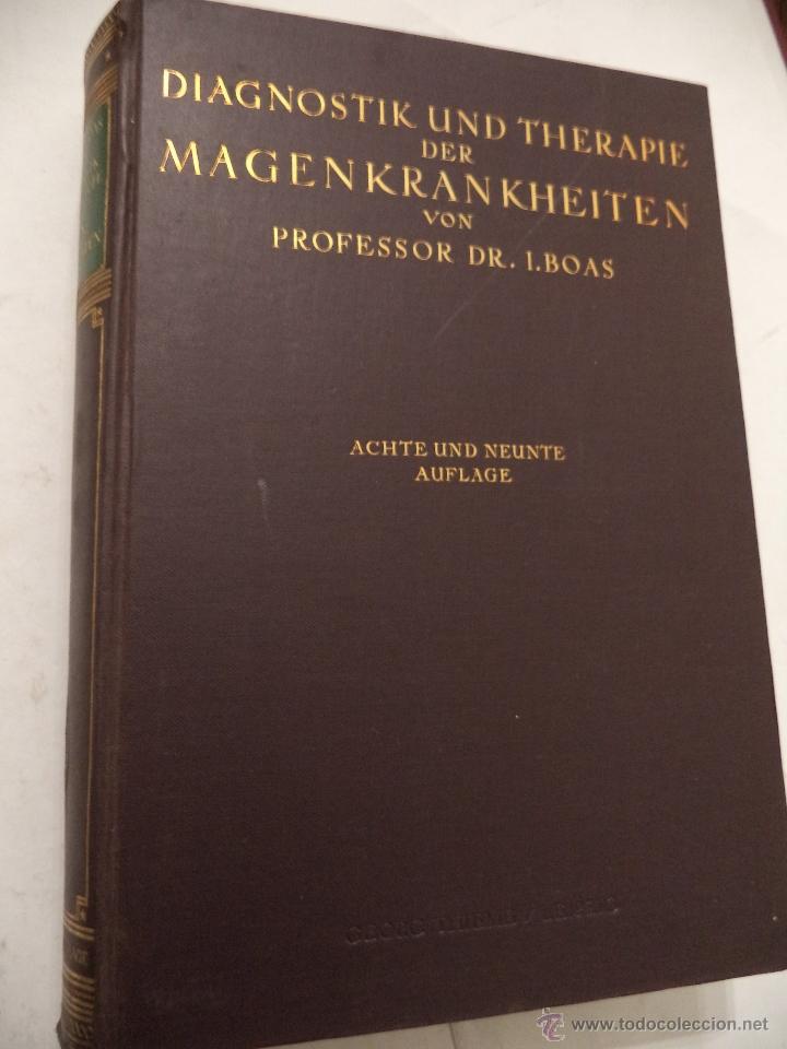 Libros: DIAGNOSTIK UND THERAPIE DER MAGENKRANKHEITEN VON PROFESSOR DR. I. BOAS. ACHTE UND VEUNTE AUFLAGE.