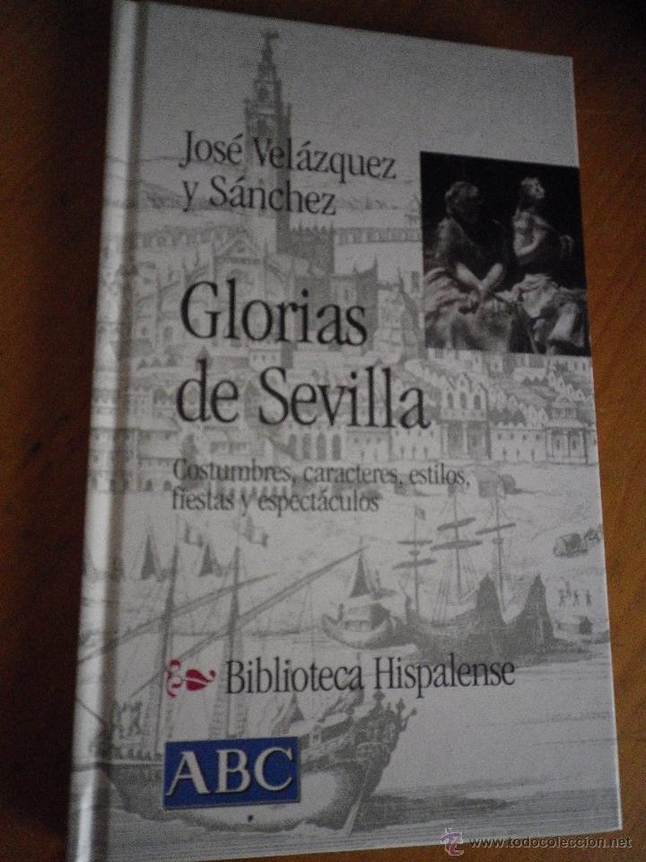 Libros: LIBRO BIBLIOTECA HISPALENSE - GLORIAS DE SEVILLA - Foto 1