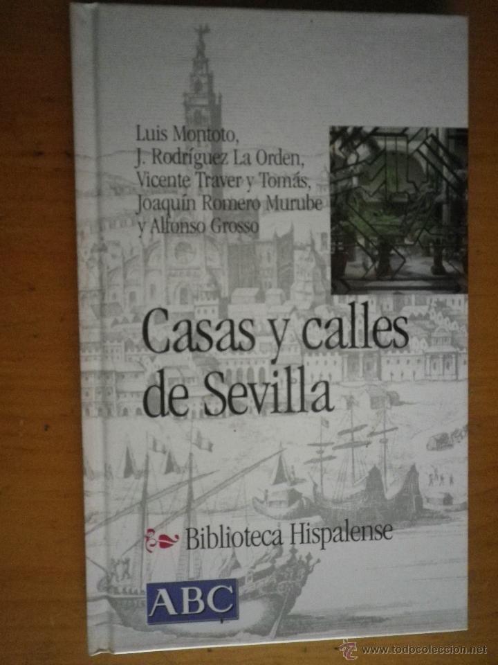 Libros: LIBRO BIBLIOTECA HISPALENSE - CASAS Y CALLES DE SEVILLA - Foto 1