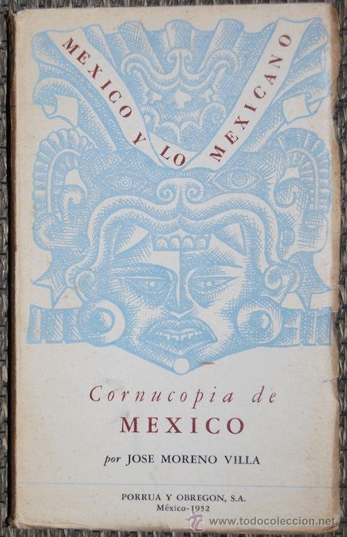 Libros: CORNUCOPIA DE MEXICO - MORENO VILLA, Jos&eacute; - Foto 1
