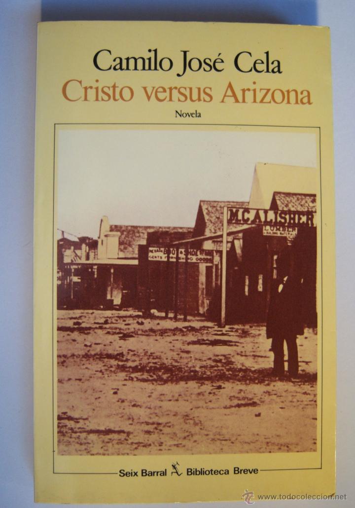 Libros: Cristo versus Arizona, por Camilo Jos&eacute; cela - Foto 4