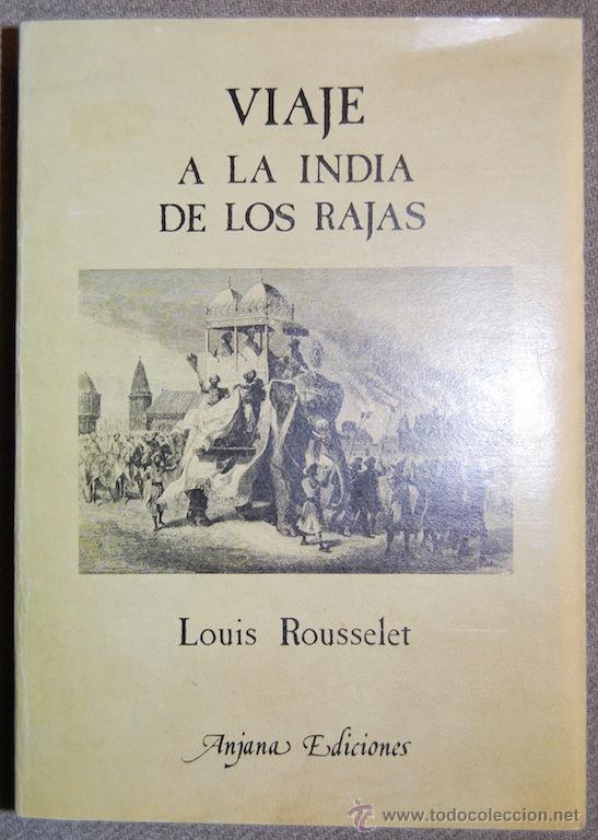 Libros: VIAJE A LA INDIAS DE LOS RAJAS - ROUSSELET, Louis - Foto 1