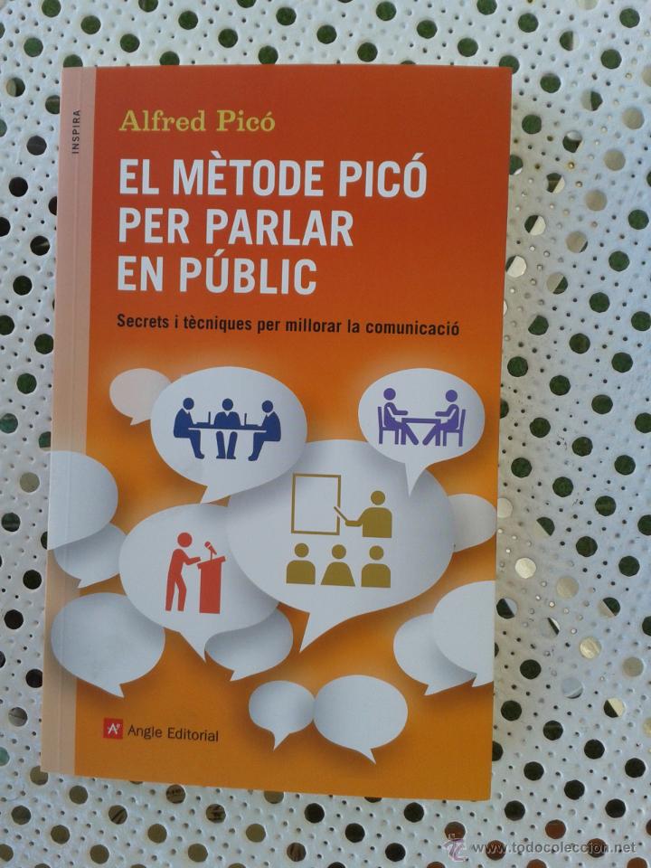 Libros: Libro nuevo El m&egrave;tode Pic&oacute; per parlar en p&uacute;blic Alfred Pic&oacute; Angle editorial - Foto 1