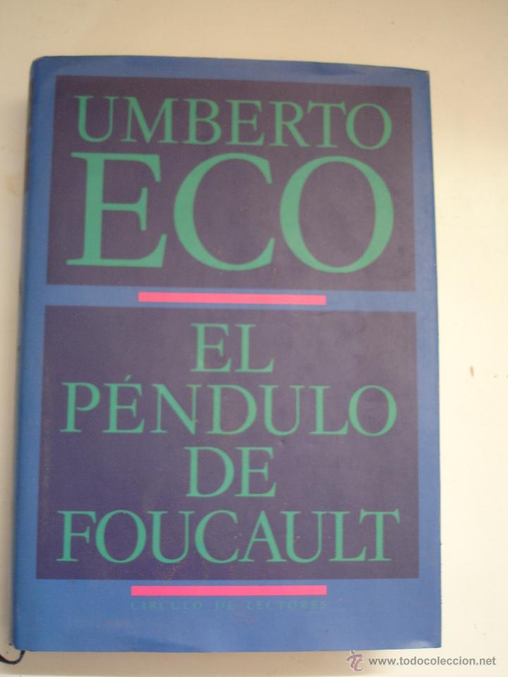 Libros: EL PENDULO DE FOUCAULT Umberto Eco - Foto 2