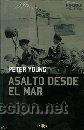Libros: ASALTO DESDE EL MAR - PETER YOUNG - Foto 1