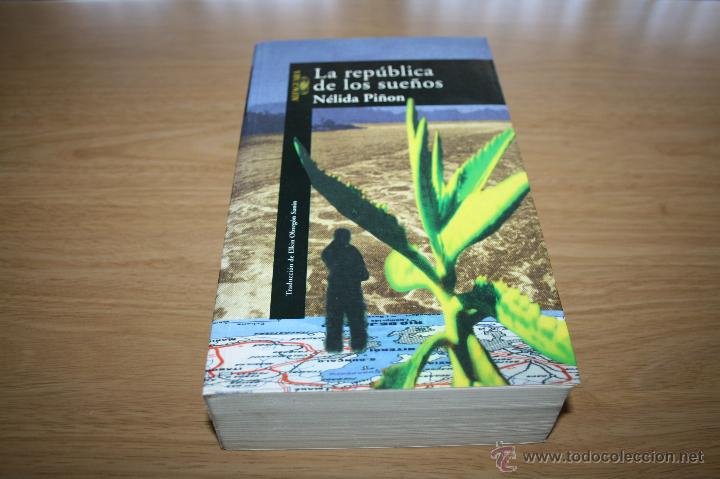 Libros: la republica de los sue&ntilde;os de N&eacute;lida Pi&ntilde;&oacute;n - alfaguara 1999 - libro ref0 - Foto 1