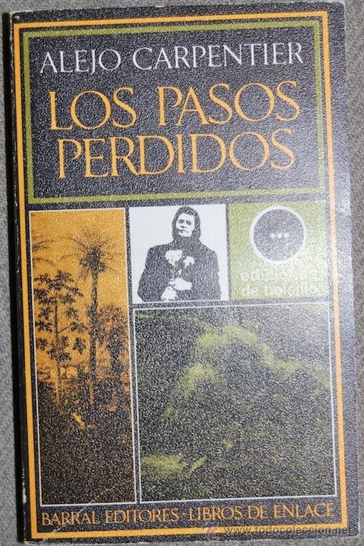 Libros: LOS PASOS PERDIDOS - CARPENTIER, Alejo - Foto 1