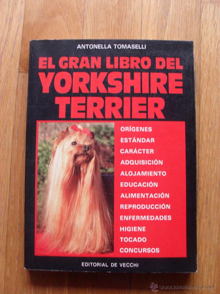 Libros: EL GRAN LIBRO DEL YORKSHIRE TERRIER, Editorial Vecchi - Foto 1