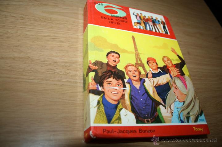 Libros: los 6 amigos en la torre eiffel - toray 2&ordf; ed.1979 - libro ref0 - Foto 1