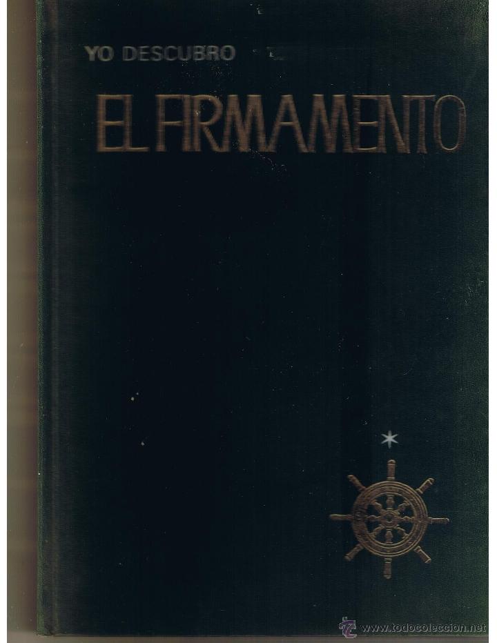 Libros: YO DESCUBRO: EL FIRMAMENTO. ARGOS 1971(PTA) - Foto 1