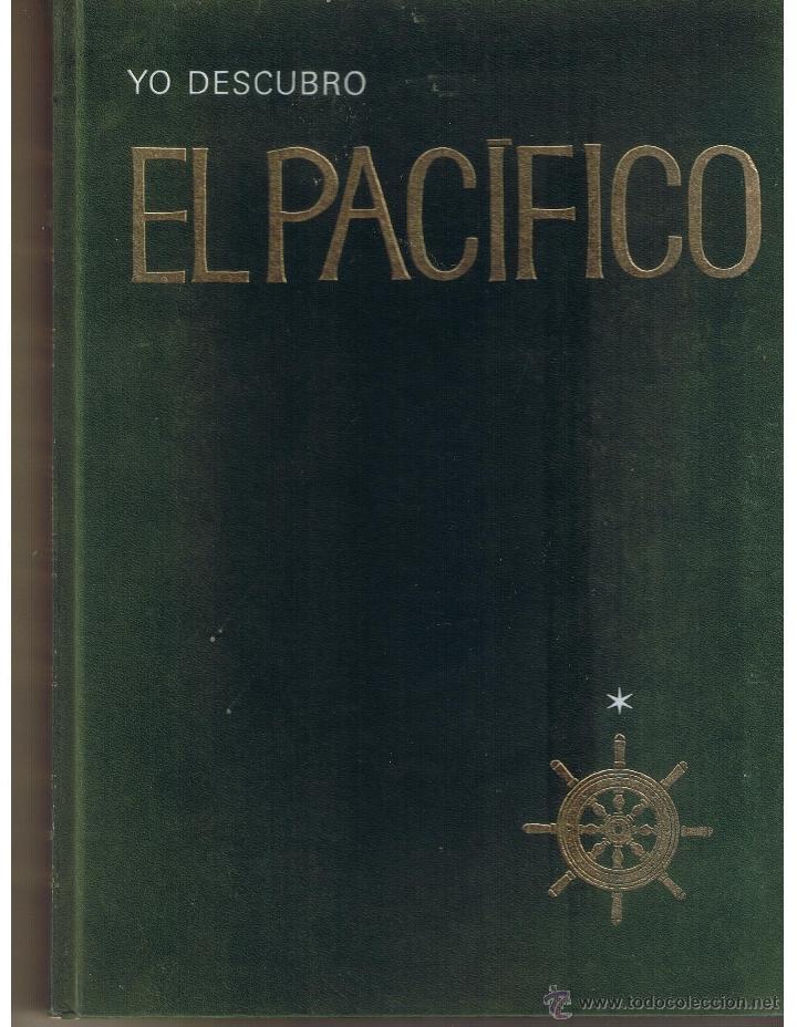 Libros: YO DESCUBRO: EL PACIFICO. ARGOS 1971(PTA) - Foto 1