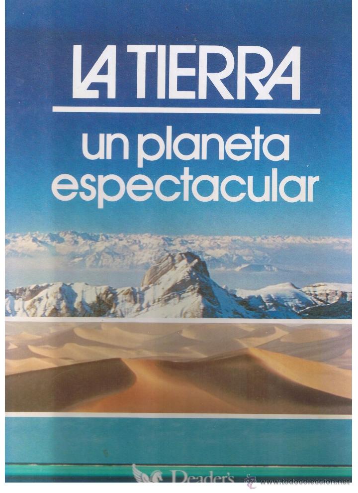 Libros: LA TIERRA, UN PLANETA ESPECTACULAR. READER&acute;S DIGEST 1993.(PTA) - Foto 1