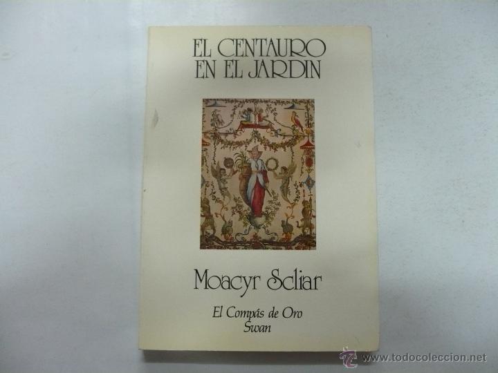 Libros: EL CENTAURO EN EL JARD&Iacute;N - SCLIAR, MOACYR. TDK160 - - Foto 1