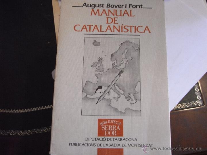 Libros: Manual de Catalan&iacute;stica. August Bover i Font - Foto 1