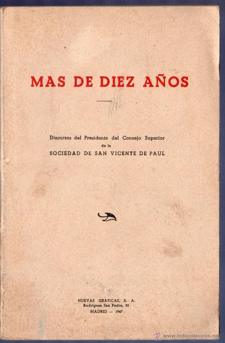 books: M&Aacute;S DE DIEZ A&Ntilde;OS. DISCURSO DEL PRESIDENTE DEL CONSEJO SUPERIOR DE LA SOCIEDAD DE SAN VICENTE DE PAUL