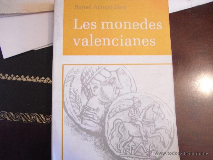 Les monedes valencianes. Rafael Arroyo Ilera