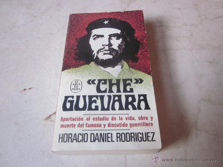 Libros: HORACIO DANIEL RODRIGUEZ - CHE GUEVARA - PLAZA & JANES 1979 - Foto 1