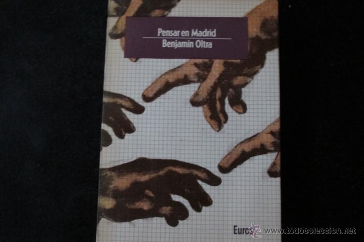 Libri di seconda mano: PENSAR EN MADRID.BENJAM&Iacute;N OLTRA.AN&Aacute;L SOCIOL&Oacute;GICO DE LOS INTELECTUALES POL&Iacute;TICOS EN LA ES FRANQUISTA