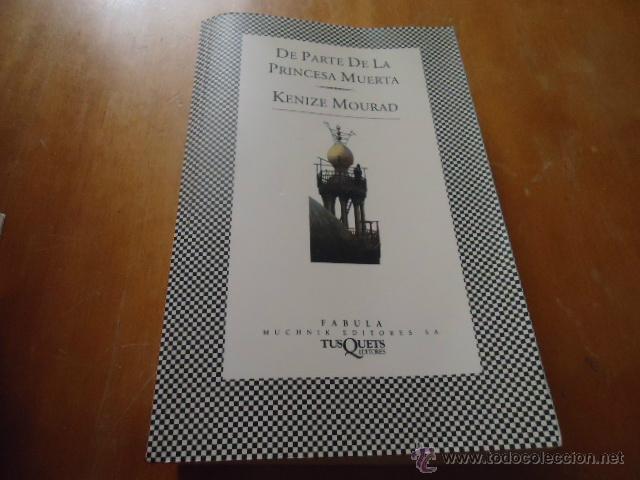 Libros: LIBRO DE KENIZE MOURAD, DE PARTE DE LA PRINCESA MUERTA - Foto 1