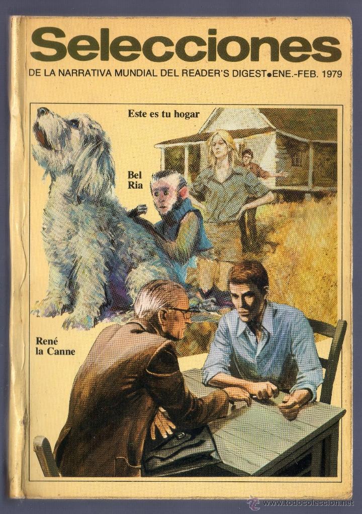 Libros: SELECCIONES DE LA NARRATIVA DEL READER'S DIGEST. SUMARIO N&ordm; OO6 - ENERO - FEBRERO 1979.
