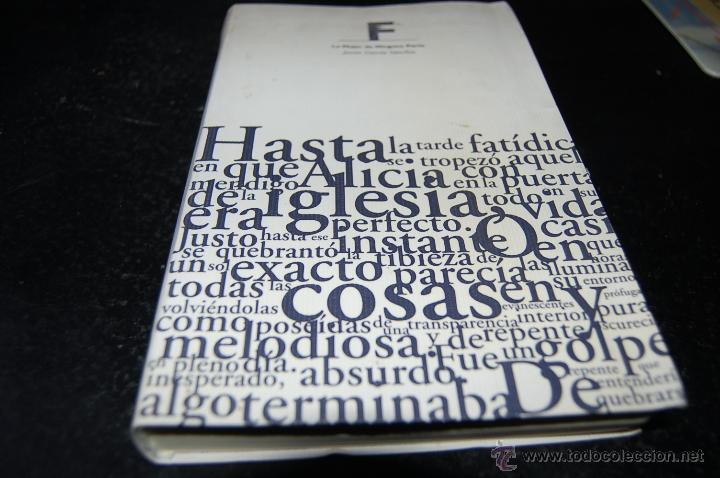 Libros: LA MUJER DE NINGUNA PARTE. JAVIER GARC&Iacute;A S&Aacute;NCHEZ. EDICIONES B - Foto 1
