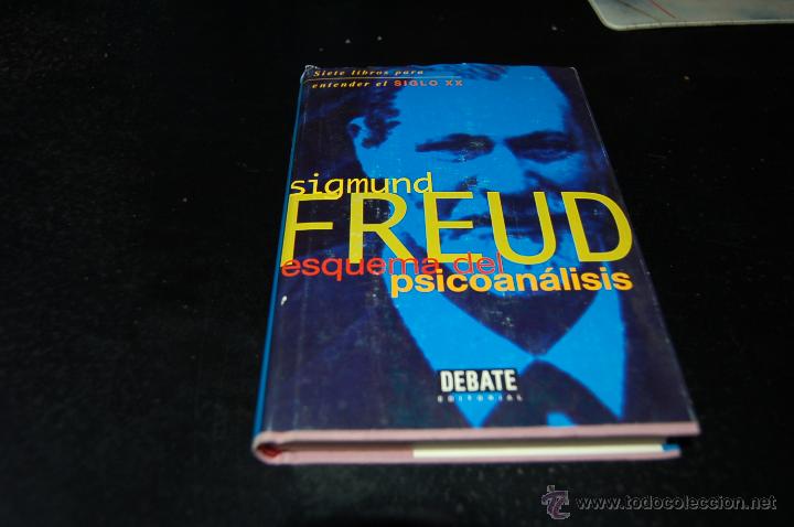 Libros: ESQUEMA DEL PSICOAN&Aacute;LISIS. SIGMUND FREUD. ED. DEBATE. 1&ordf;EDICI&Oacute;N 1998. - Foto 1
