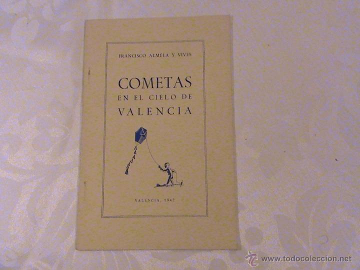 Libros: Cometas en el cielo de Valencia.   (autor: Francisco Almela y Vives) - Foto 1